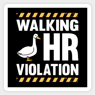 Walking Hr Violation Sticker
